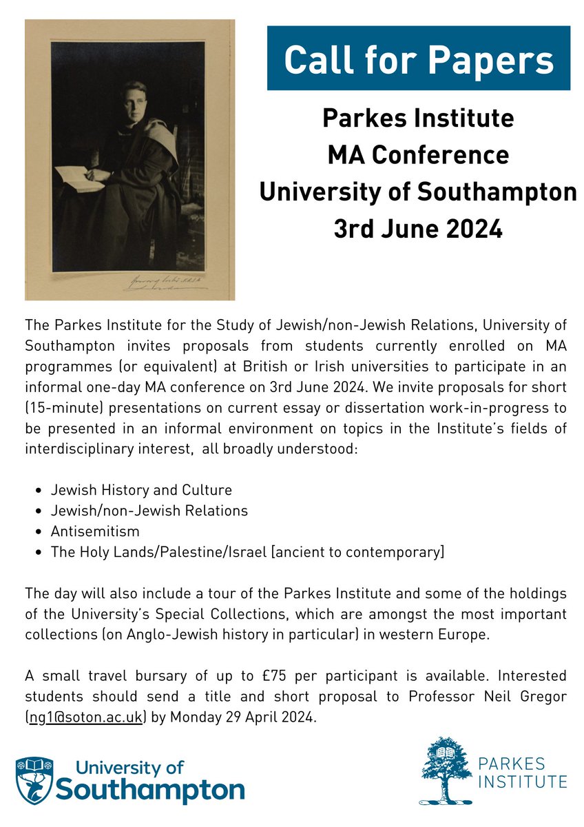 📣 MA students! Send in proposals for our Parkes Institute conference on the 3rd June. We invite short presentations on Jewish history and culture, Jewish/non-Jewish relations, antisemitism, and Holy Lands/Israel/Palestine from ancient to contemporary ✍️Deadline 29th April!