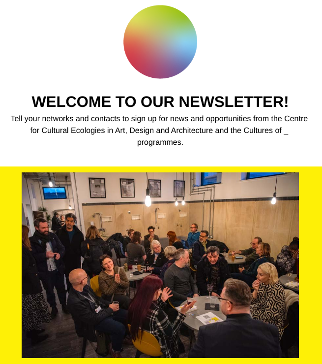Check out our newsletter for all the latest news and opportunities from the Centre for Cultural Ecologies in Art, Design and Architecure and the @Culturesof_ programmes! 👉 mailchi.mp/af46af8a581e/w…