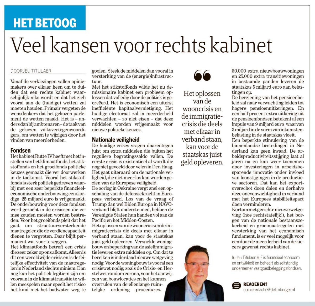 Mijn visie vandaag in De Limburger. Moet te doen zijn voor ⁦<a href="/lientje1967/">Caroline van der Plas</a>⁩ ⁦<a href="/DilanYesilgoz/">Dilan Yesilgöz - Zegerius</a>⁩ ⁦⁦<a href="/geertwilderspvv/">Geert Wilders</a>⁩, en ⁦<a href="/PieterOmtzigt/">Pieter Omtzigt</a>⁩ graag een beetje tempo!