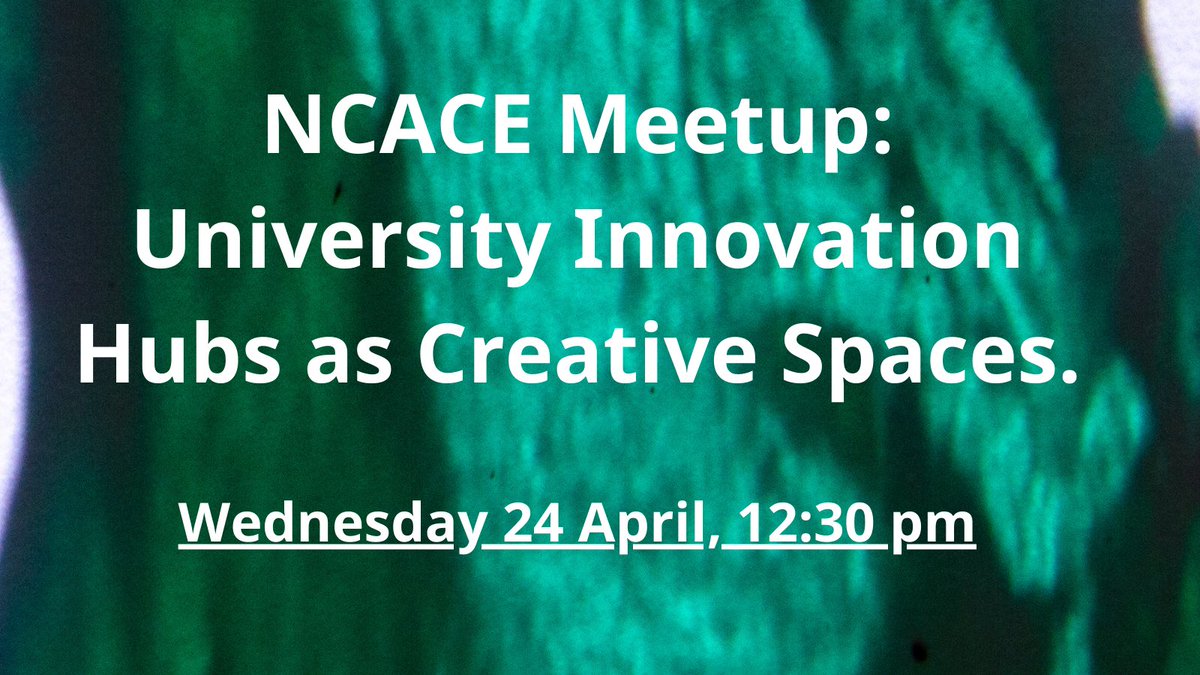 Join us for our next Meetup session. The session will consider how University Innovation Hubs are nurturing a wide range of collaborations between researchers, students and artists in a variety of ways across the country. Register here: eventbrite.co.uk/e/ncace-meetup…