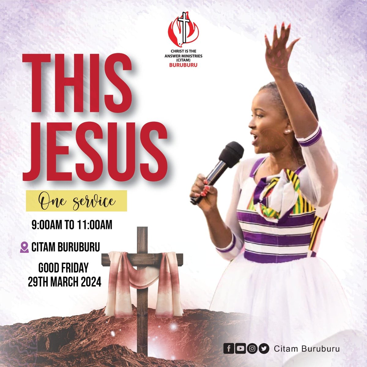 CITAM_BURUBURU's tweet photo. This #GoodFriday our deputy senior pastor Rev. @PurityMurungi will be preaching on #ThisJesus.
9:00AM - 11:00AM https://t.co/MW61wDItAt