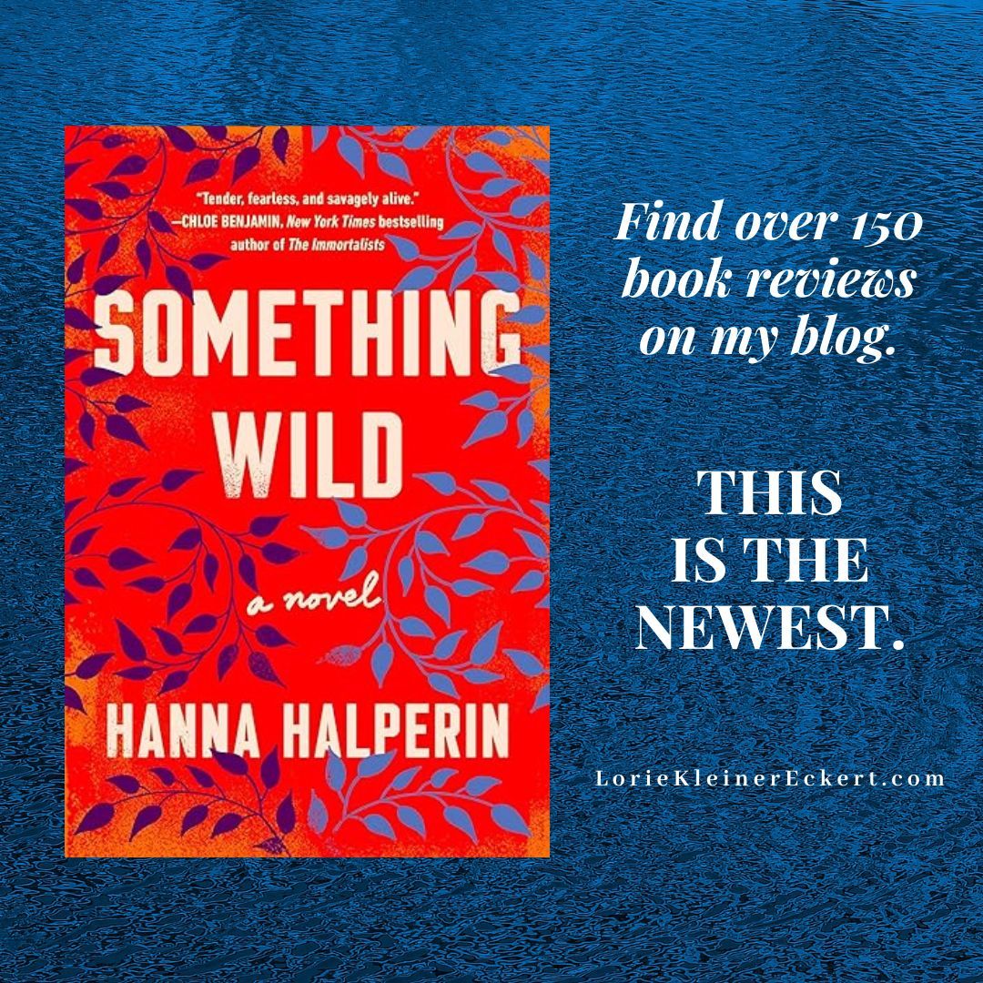 An author who has worked as a domestic violence counselor writes very convincingly about an older woman who is physically abused by her husband. The book is Something Wild by Hanna Halperin. buff.ly/3ILMMTn #TuesdayBookBlog #DomesticViolence