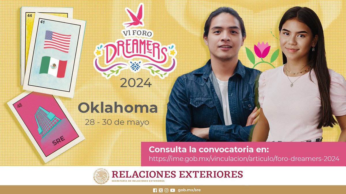 Invitamos a l@s #Dreamers de origen mexicano en el área de #WashingtonDC a participar en el #VIForoDreamers✨ Será en Oklahoma, del 28 al 30 de mayo. Se brindará apoyo para el traslado✈️, hospedaje🏠 y alimentación🥞. Convocatoria: cutt.ly/7w9JzKYW @IME_SRE