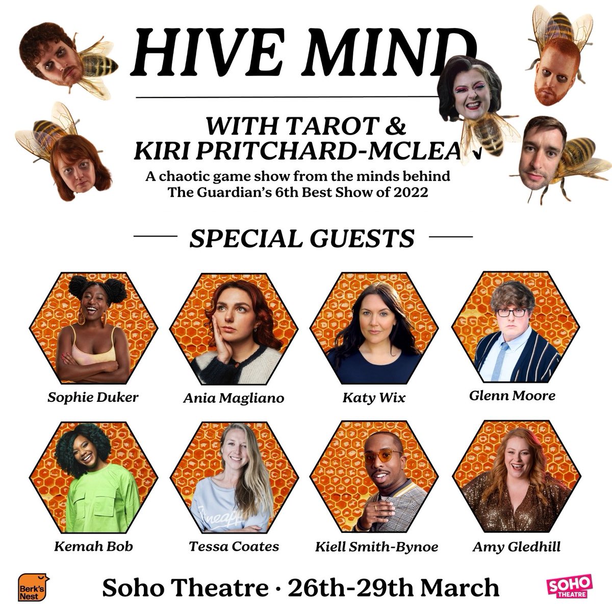 What do @kiripritchardmc, @Tarotcomedy, @sophiedukebox @AniaMags @kfRedhot @TheNewsAtGlenn @kemahbob @ThatGledhill @TessaCoates & Katy Wix all have in common? ...who knows tbh, but they are all gonna be at ours for your fave new game show, Hive Mind 🐝 sohotheatre.com/events/hive-mi…