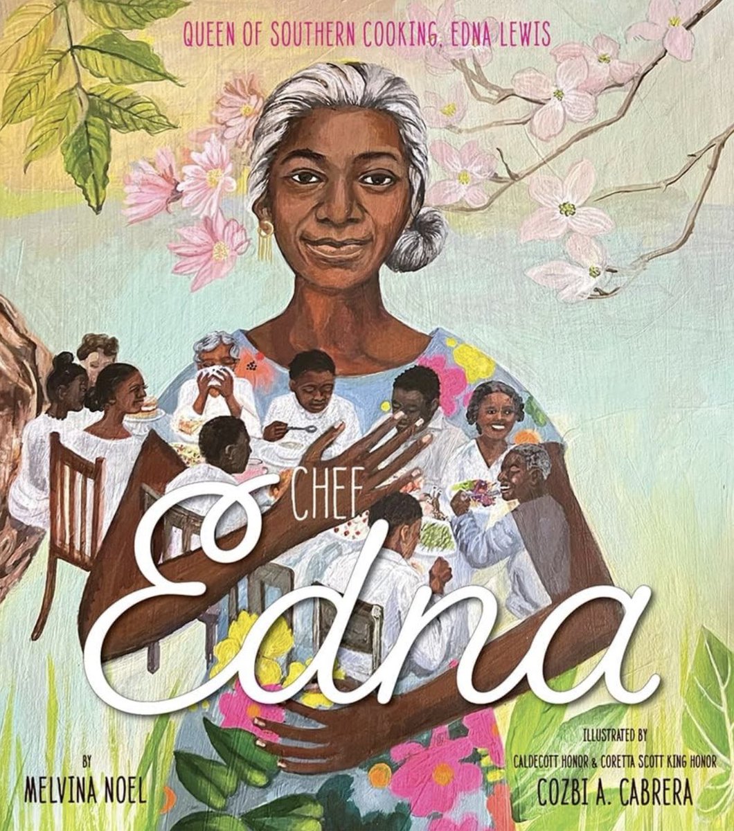 Learn about the career of pioneering 20th-century Chef Edna: Queen of South Cooking, Edna Lewis in this uplifting picture book bio sharing her role in popularizing Southern cooking by @MelvinaNoel w/art by @CozbiHandmade @abramskids #WomenHistoryMonth wp.me/p3X25n-aVr