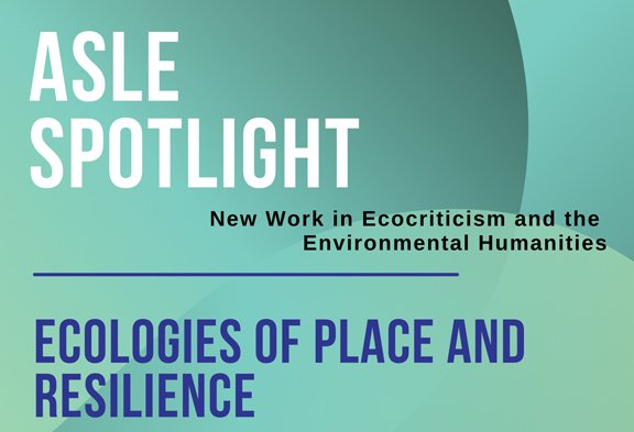 The recording of last month's #envhum ASLE Spotlight on Ecologies of Place and Resilience is now posted for viewing! Enjoy hearing about the work of four brilliant ASLE members at asle.org/stay-informed/…