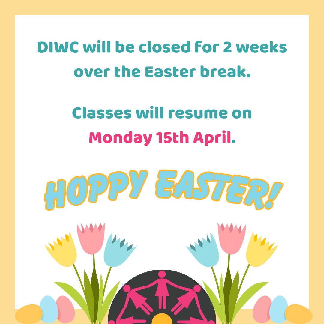 DIWC will close for the Easter holidays on Thursday 28th March at 3.15pm! The Toddler Plus 1 group on Fridays will continue to run on Friday 29th March, and Fridays 5th and 12th April.