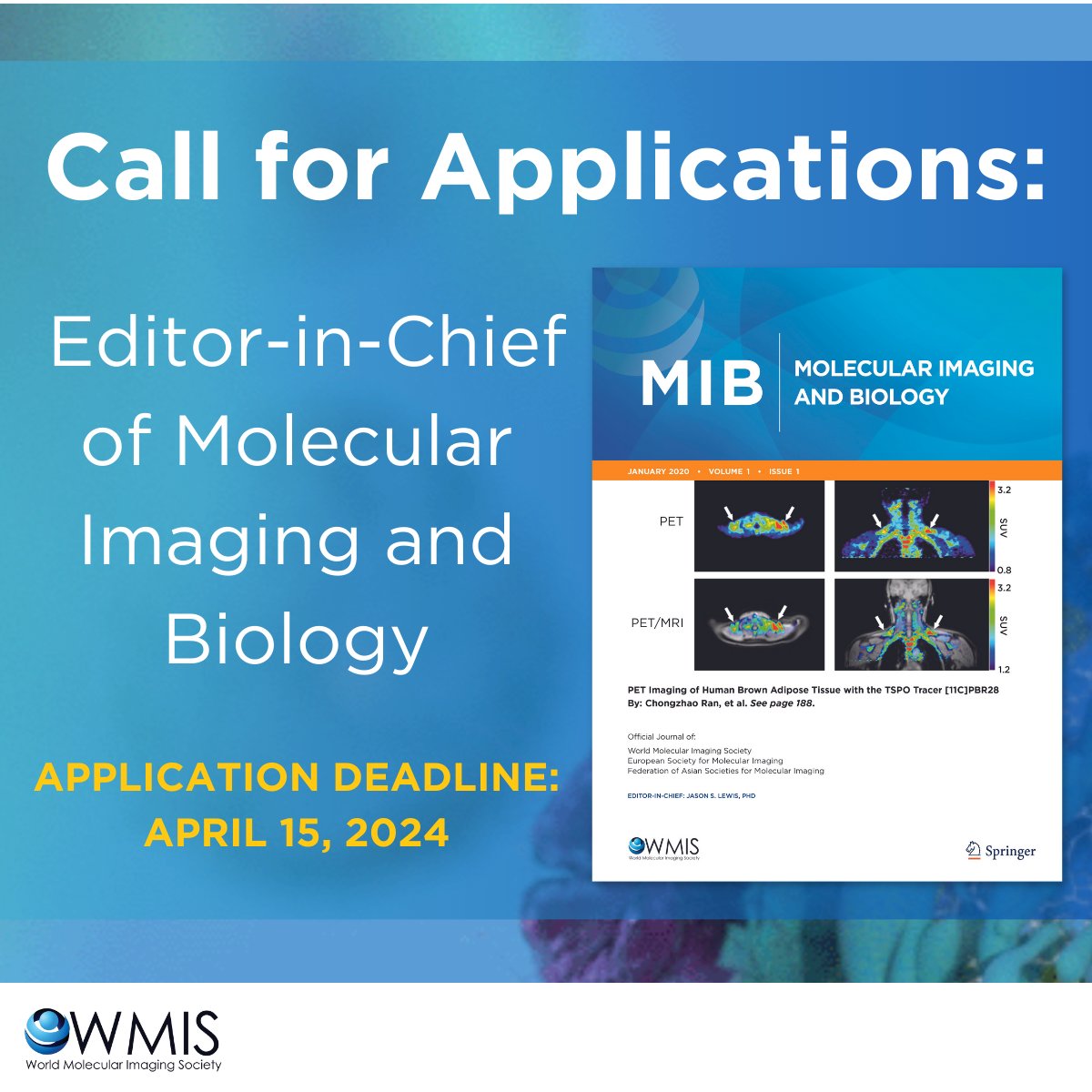 Deadline extended to April 15, 2024 for Editor-in-Chief applications of Molecular Imaging and Biology (#MIB). Exceptional opportunity for a #MolecularImaging researcher to lead this esteemed @SpringerNature publication. More information and apply at wmis.org/journal/eic-se…