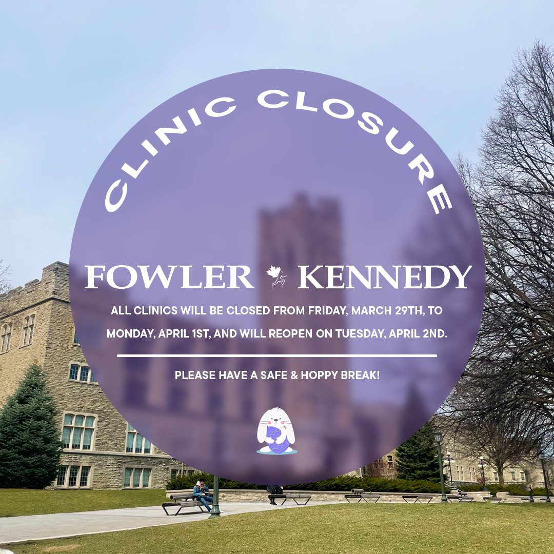 Fowler Kennedy will be closed from Friday, March 29th, to Monday, April 1st, and will reopen on Tuesday, April 2nd. Please have a safe & hoppy break! 🐇🌷 #ldnont #fowlerkennedyclinic #fanshawecollege #westernuniversity