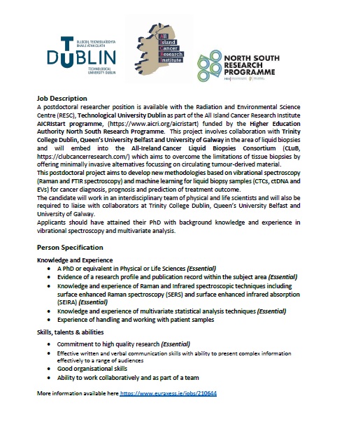 RESC_TUDublin (@resc_tu_dublin) on Twitter photo Please RT: #WeAreHiring - Exciting 2 year #postdoc on <a href="/AlCRIproject/">All-Island Cancer Research Institute (AICRI)</a> funded by <a href="/hea_irl/">HEA</a> on #liquidbiopsies (#CTCs #EV #ctDNA), #vibrationalspectroscopy (#Raman #FTIR) and #machinelearning for #cancer in collaboration with <a href="/CluB_Cancer1/">CLuB</a>
Deadline 19 April! euraxess.ie/jobs/210644 Please RT: #WeAreHiring - Exciting 2 year #postdoc on <a href="/AlCRIproject/">All-Island Cancer Research Institute (AICRI)</a> funded by <a href="/hea_irl/">HEA</a> on #liquidbiopsies (#CTCs #EV #ctDNA), #vibrationalspectroscopy (#Raman #FTIR) and #machinelearning for #cancer in collaboration with <a href="/CluB_Cancer1/">CLuB</a>
Deadline 19 April! euraxess.ie/jobs/210644