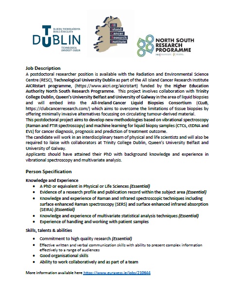 Please RT: #WeAreHiring - Exciting 2 year #postdoc on @AlCRIproject funded by @hea_irl on #liquidbiopsies (#CTCs #EV #ctDNA), #vibrationalspectroscopy (#Raman #FTIR)  and #machinelearning for #cancer in collaboration with @CluB_Cancer1 Deadline 19 April! euraxess.ie/jobs/210644