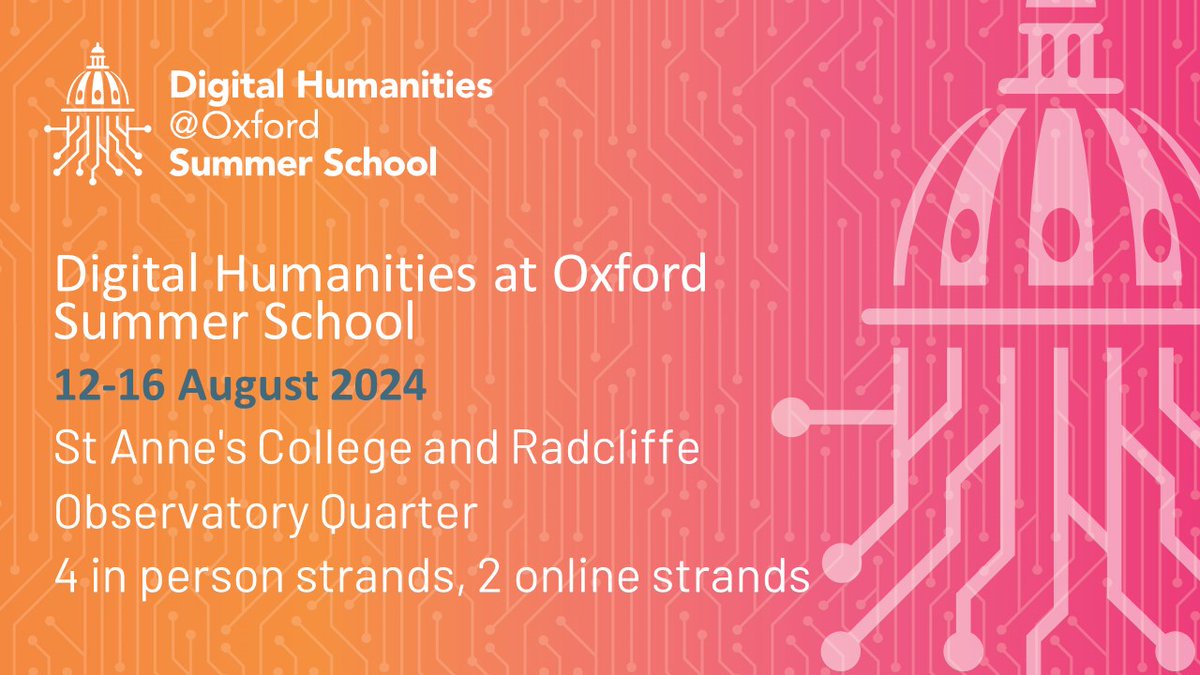 Registration for #DHOxSS2024 is now open! Come to Oxford to learn about Data Analysis, the Text Encoding Initiative, Humanities Data, NLP and Python - or join us online for AI & Creative Technology or Digital Scholarship in the Library😍dhoxss.net #digitalhumanities