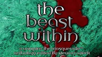 Unseen. The Kindred Move Among Us. The Beast Within Revised anthology from @TheOnyxPath is 60% Off today! Get it here: tinyurl.com/akvcb7x4 #TTRPGs #BookTwitter #DealOfTheDay