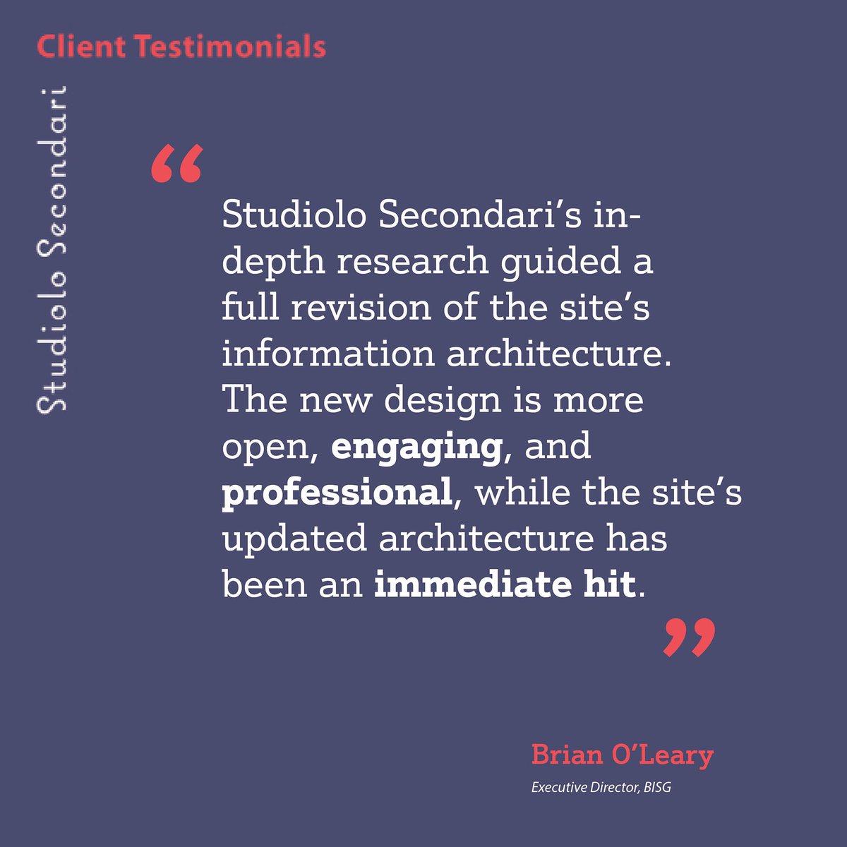 Brian O’Leary expresses appreciation for the dynamic and well-researched work done by @StudioloSecondari on the BISG website redesign.

#clienttestimonial #websiteredesign #rebranding #webpresence #BISG #websitedesign #bookbusiness