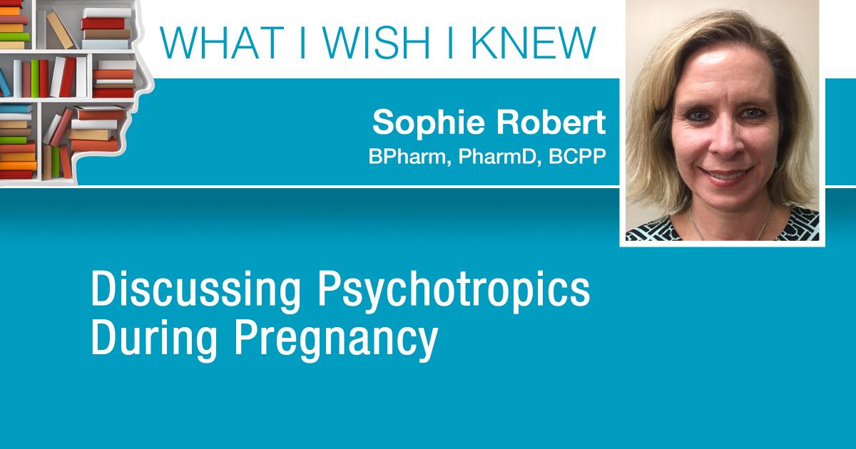 Sophie Robert, BPharm, PharmD, BCPP discusses provider concerns and assumptions about patients' use of psychotropics during pregnancy aapp.fyi/6by