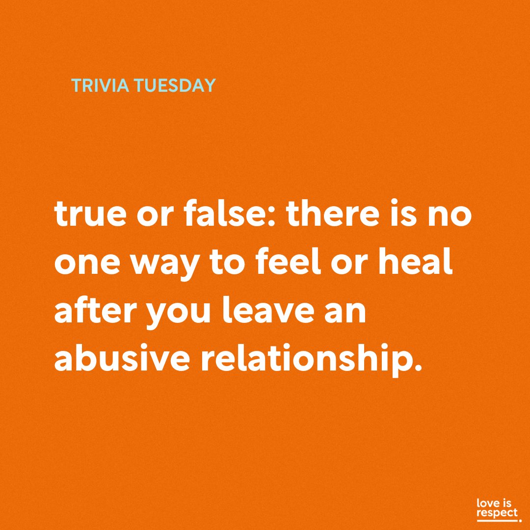 Happy #triviatuesday! Can you answer the question below? True or False: There is no one way to feel or heal after you leave an abusive relationship.

Learn more: bit.ly/3RnkVg6

#HealthyRelationships #EndDatingAbuse #loveisrespect