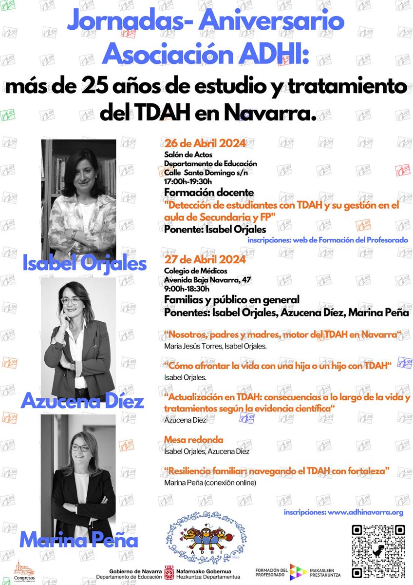 Jornadas-Aniversario de ADHI.
Más de 25 años trabajando por el estudio y tratamiento del TDAH en Navarra. Por este motivo, hemos preparado unas jornadas para profesorado y familias los días 26 y 27 de abril con reconocidas ponentes Isabel Ojales, Azucena Díez y Marina Peña.