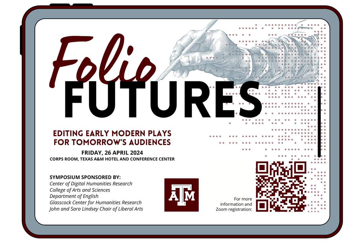 FolioFutures's tweet photo. Join us on 26 April 2024 at Texas A&amp;M University and on Zoom for Folio Futures: Editing Early Modern Plays for Tomorrow's Audiences! https://t.co/YFNQ1DI8Vg