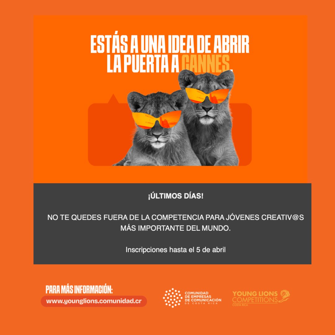 🙌 ¡No te pierdas la oportunidad de ser parte de la competencia internacional de creatividad más grande del mundo!. Participa en la competencia nacional de Young Lions y tendrás la oportunidad de representar a nuestro país.
younglions.comunidad.cr