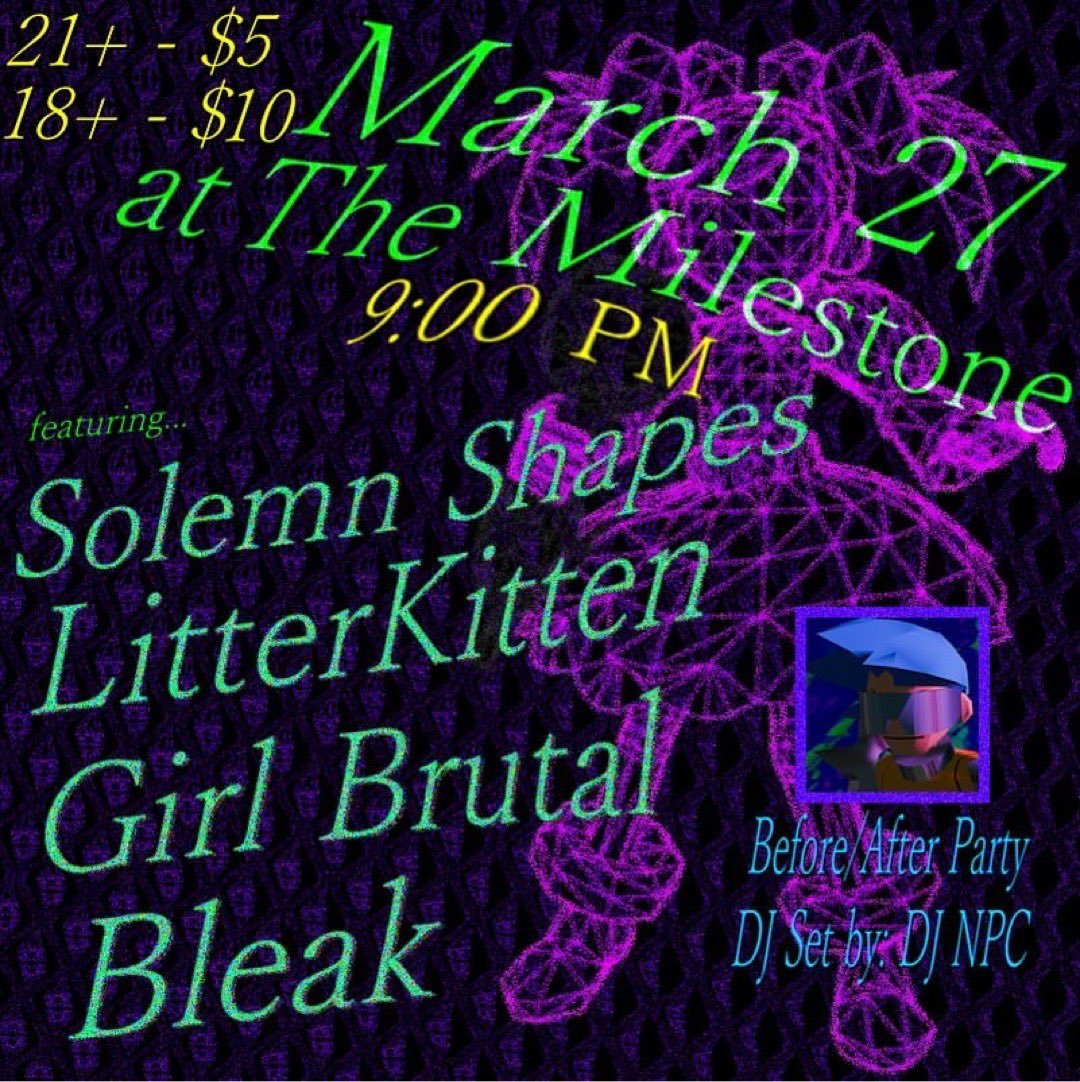 Tomorrow night in Charlotte!! We’re gettin wild at @MILESTONECLUB with Bleak!, Girl Brutal, Litter Kitten and DJ NPC! Roll thru #clt #ncmusic #solemnshapes