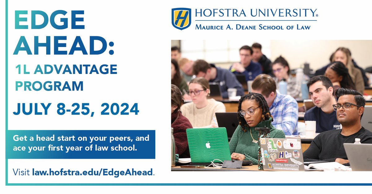 Ready to ace your first year of #lawschool? Get a head start with Hofstra Law's 1L Advantage Program, Edge Ahead. Experience 3 weeks of exposure to first-year courses while developing the skills you need to succeed in law school! Learn more: law.hofstra.edu/edge-ahead/ #prelaw