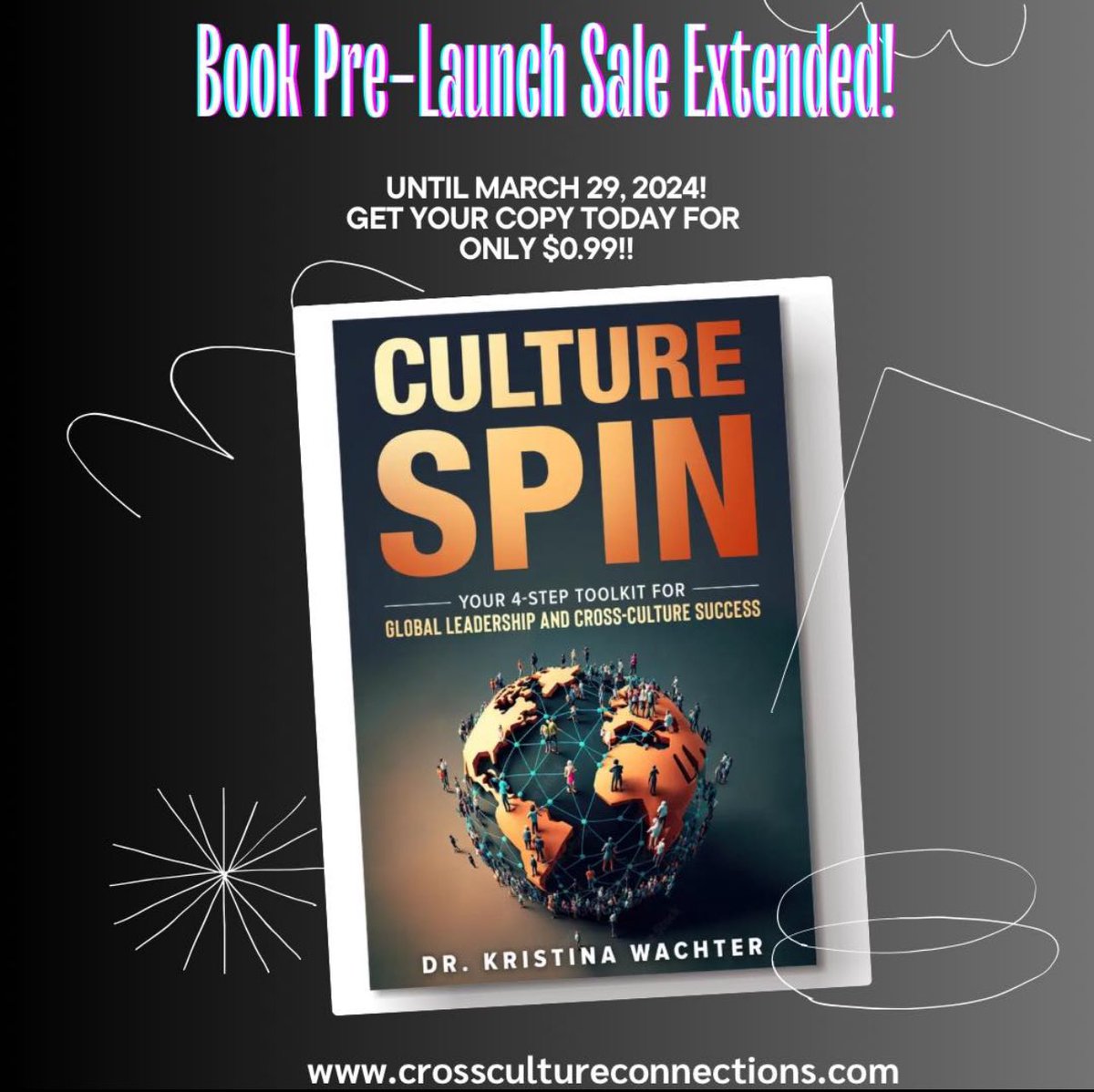 #Attention! The #CrossCultureConnections #SPINMethod pre-sale has been EXTENDED! Don’t miss this great #opportunity to pick up your copy of the #premier guide to #global #leadership and #cultural #competency! Visit crosscultureconnections.com today! Sale ends soon!