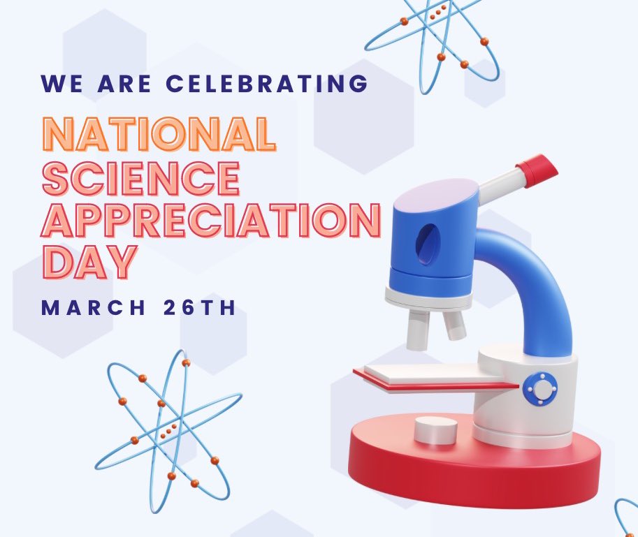 “With the purpose of acknowledging and celebrating the benefits of science, National Science Appreciation Day is here to pay special attention to the ways that science has benefited human outcomes, unleashed human potential and transformed the quality of life for many!”🌎🥼🧪🔭☁️