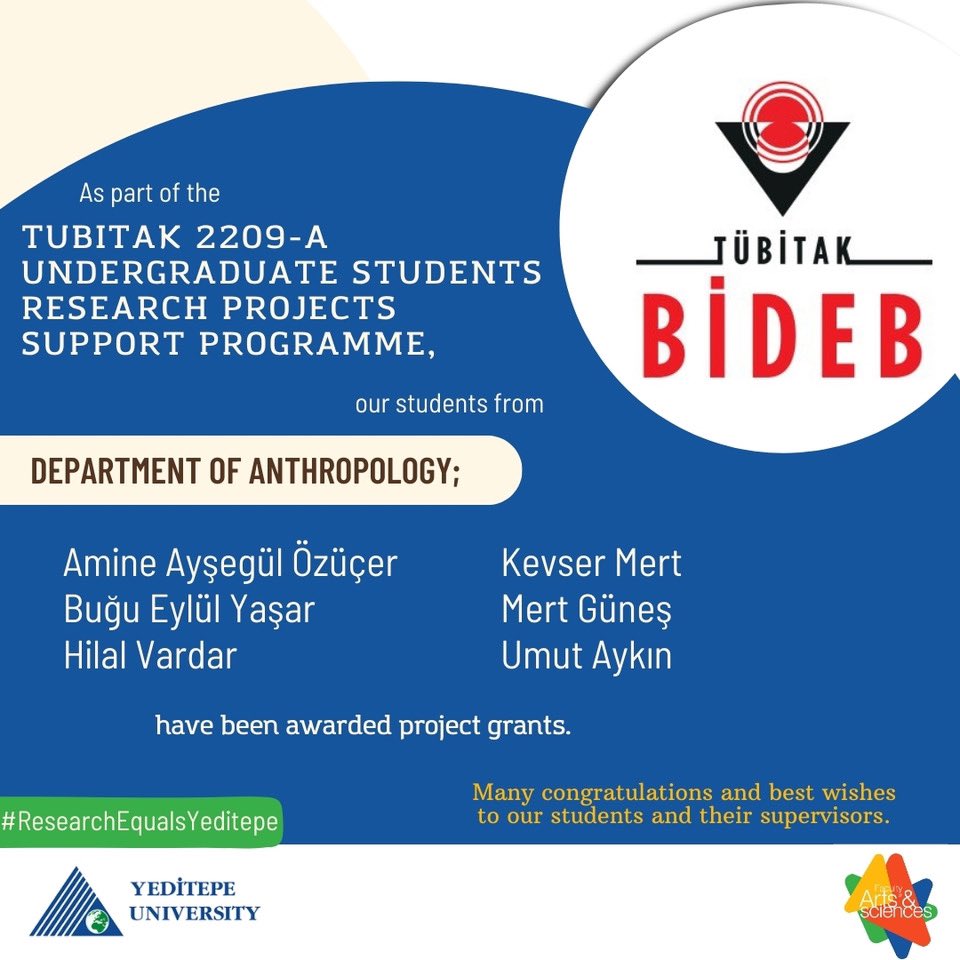 The students of Anthropology and Physics who participated in the TÜBİTAK 2209-A project training organised on October 16-17, 2023, by the Faculty of Arts and Sciences Academic Publications and Activities Committee (AYEK), are selected for grants by TÜBİTAK. #fefyeditepe