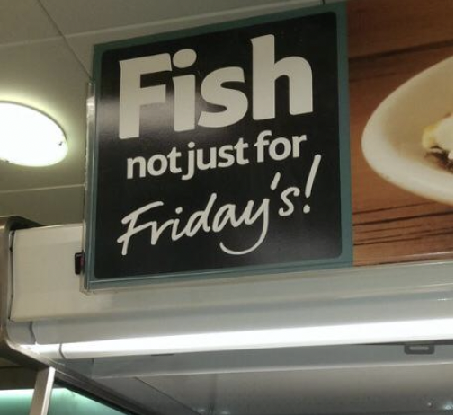 Or even Fridays… 😃 (You know plurals never need an apostrophe, right? 🤓) #apostroppy #SillySigns