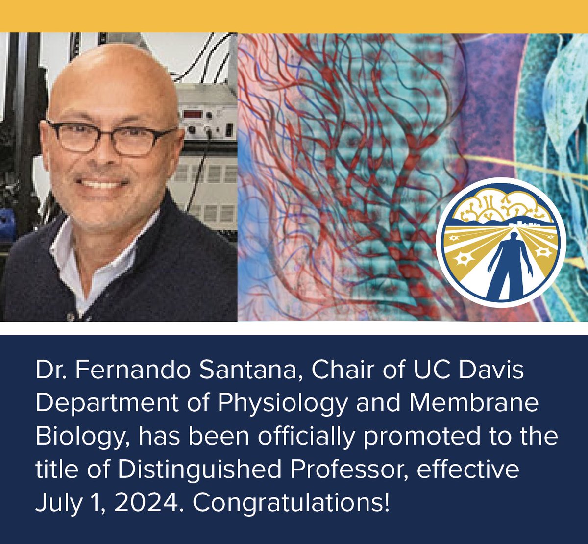 A huge congratulations 👏🙌 is in order to our #PMB Chair, Fernando Santana! @lfsantana68 has been officially promoted to Distinguished Professor @ucDavisHealth @ucdavis! A well deserved and outstanding achievement for the inspiring leader of our department!