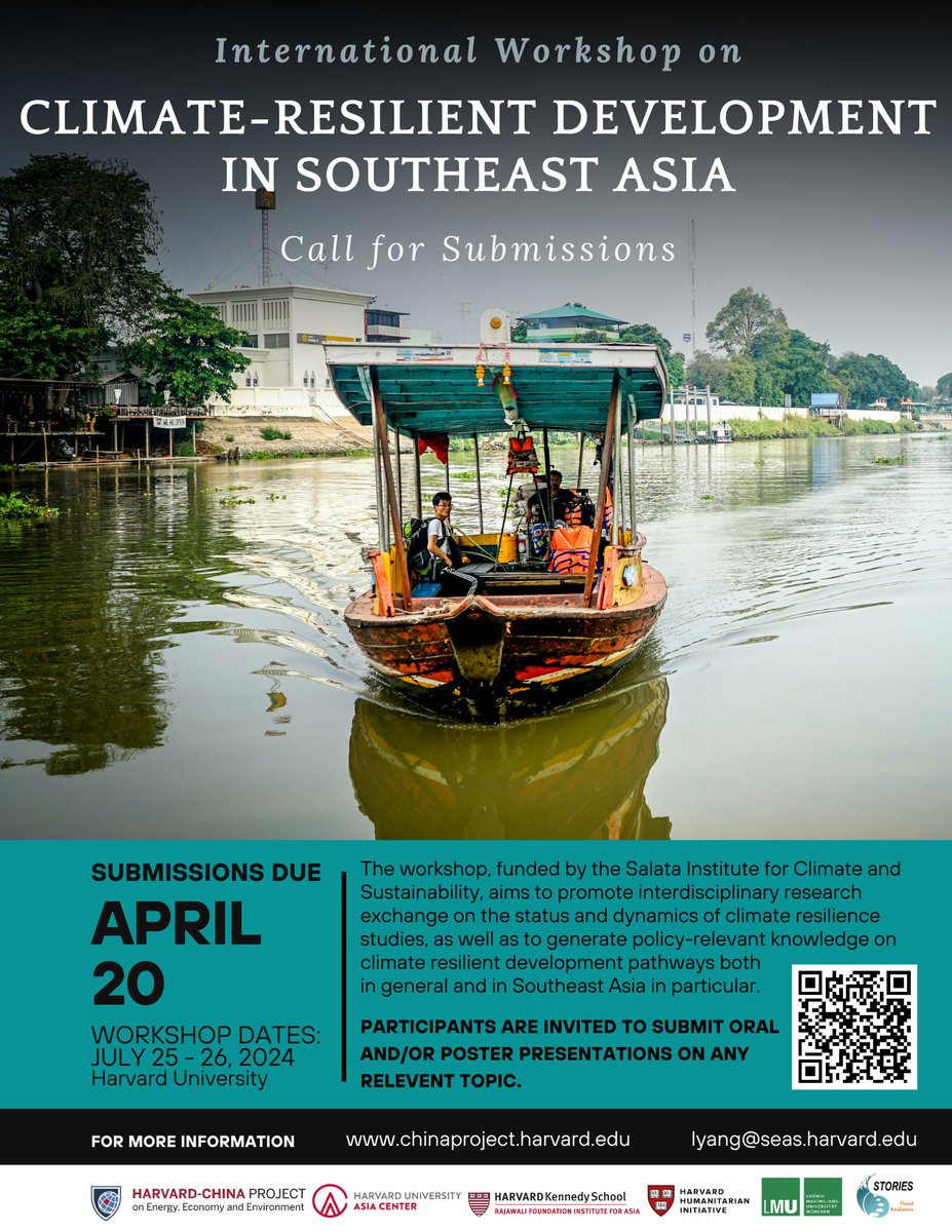 📢CALL FOR SUBMISSIONS: International Workshop on Climate Resilient Development in Southeast Asia at @Harvard on July 25-26. With colleagues from Southeast Asia, we will explore whether, where, and how climate resilient development can be enhanced. 📎: bit.ly/3IVdEAi