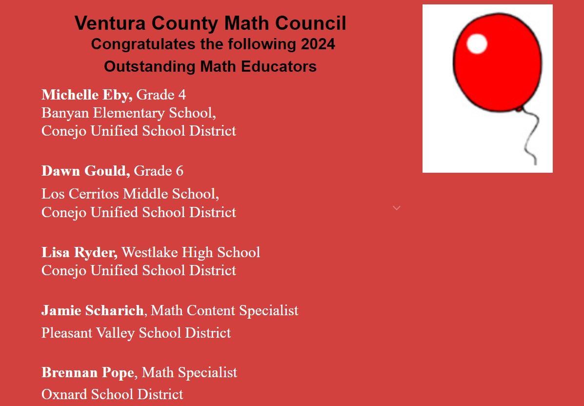 Congratulations to these Outstanding Math Educators being honored by the Ventura County Math Council!