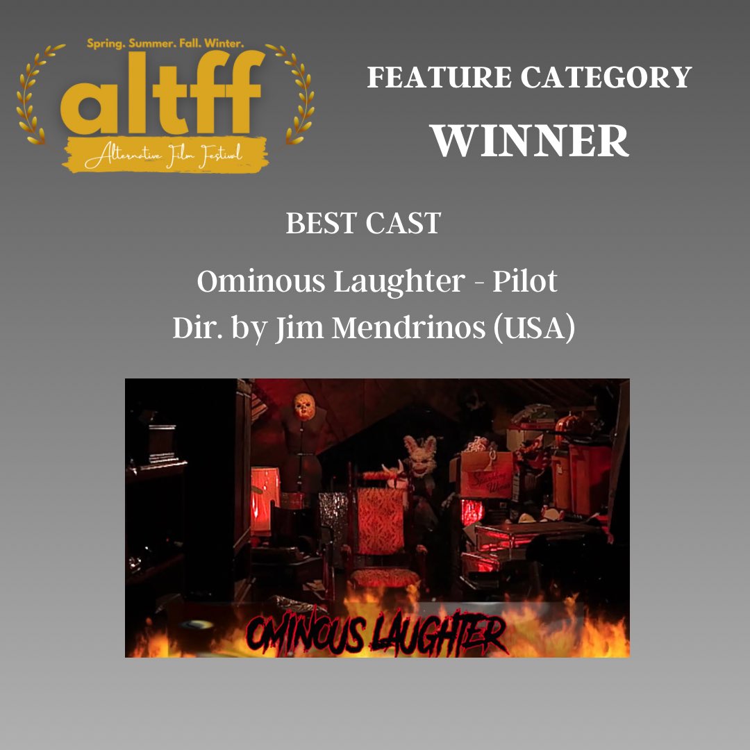 AltFilmFest's tweet photo. FEATURE CATEGORY Best Cast: Ominous Laughter - Pilot - Dir. by Jim Mendrinos (USA)
#alternativefilmfestival #altffspring2024 #filmfestival #filmawards #filmcommunity #filmmakers #filmfreeway #filmfestivals #torontofilms #torontofestivals #imdb #imdbawards #filmmaking https://t.co/l76wqqJBJv