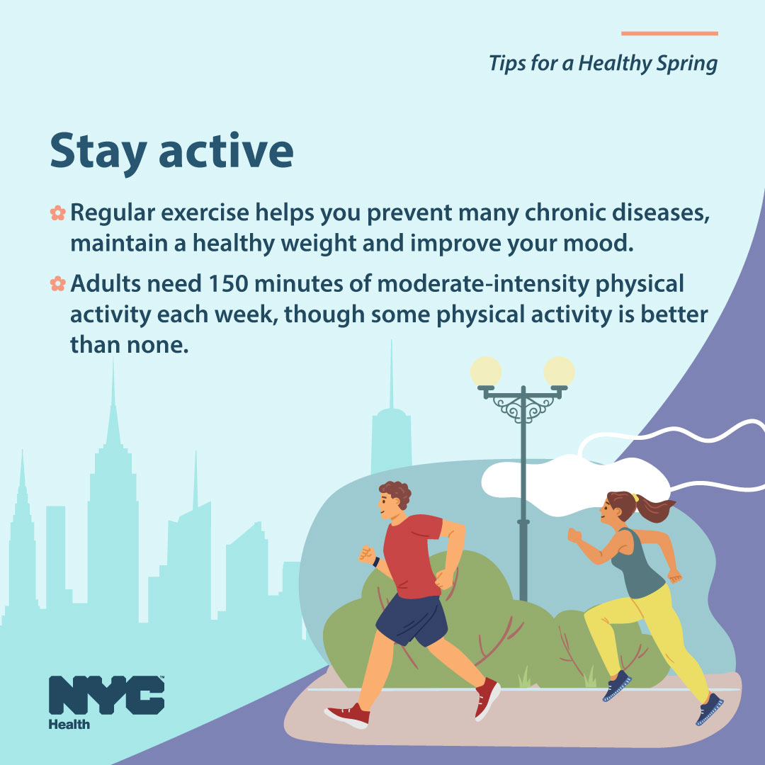 Regular exercise is one of the best things you can do for your health. Build more exercise into your schedule this spring: 🌸 Take the stairs instead of the elevator 🌸 Get off the subway a stop early 🌸 Walk or bike to do errands Learn more: on.nyc.gov/2vQfxsL