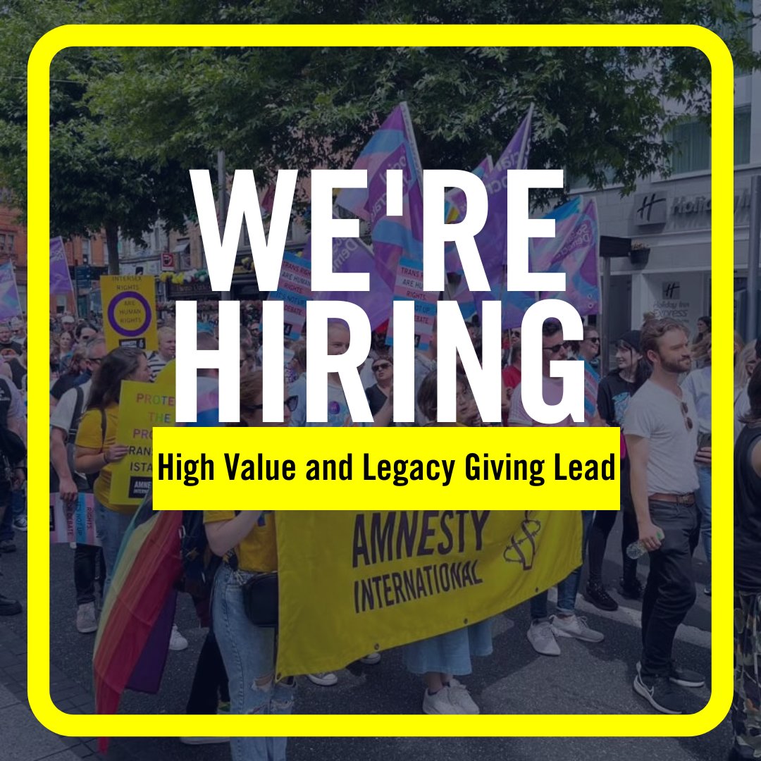 We are hiring! We are looking for a an ambitious, highly motivated and target driven High Value and Legacy Giving Lead to develop and expand our fundraising programmes. Want to join us and help for human rights? Here's all the info you need 👇 amnesty.ie/get-involved/w…