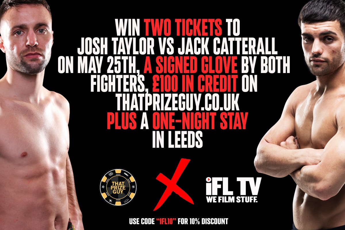 IFL TV (@ifltv) on Twitter photo 🚨 BREAKING NEWS 🚨
We're proud to announce a new partnership with <a href="/ThatPrizeGuy/">That Prize Guy</a> ‼️
To celebrate, we will be giving away TWO TICKETS to Josh Taylor vs Jack Catterall, a signed glove by both fighters, £100 credit on thatprizeguy.com AND IF THAT WASN’T ENOUGH, a one-night 🚨 BREAKING NEWS 🚨
We're proud to announce a new partnership with <a href="/ThatPrizeGuy/">That Prize Guy</a> ‼️
To celebrate, we will be giving away TWO TICKETS to Josh Taylor vs Jack Catterall, a signed glove by both fighters, £100 credit on thatprizeguy.com AND IF THAT WASN’T ENOUGH, a one-night