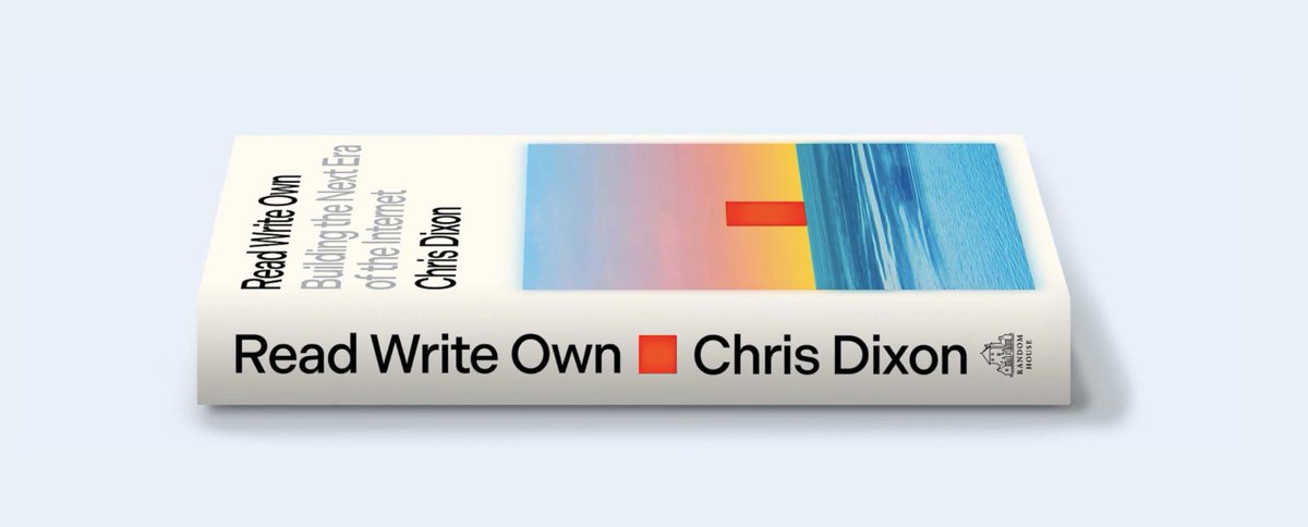 Required Reading: Read Write Own by @cdixon In the first 3 chapters, Chris puts up the cleanest diagnosis of the current state of tech and why, despite so much transformative tech over the past 3 decades, we're still waiting for the creator revolution we've been promised. Even…