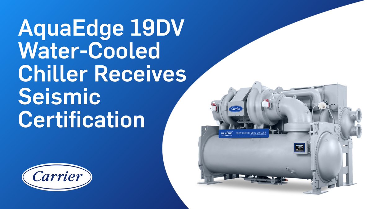 Carrier’s AquaEdge® 19DV water-cooled centrifugal chiller line is now certified to comply with seismic requirements. Read more: bit.ly/3TwJ05b