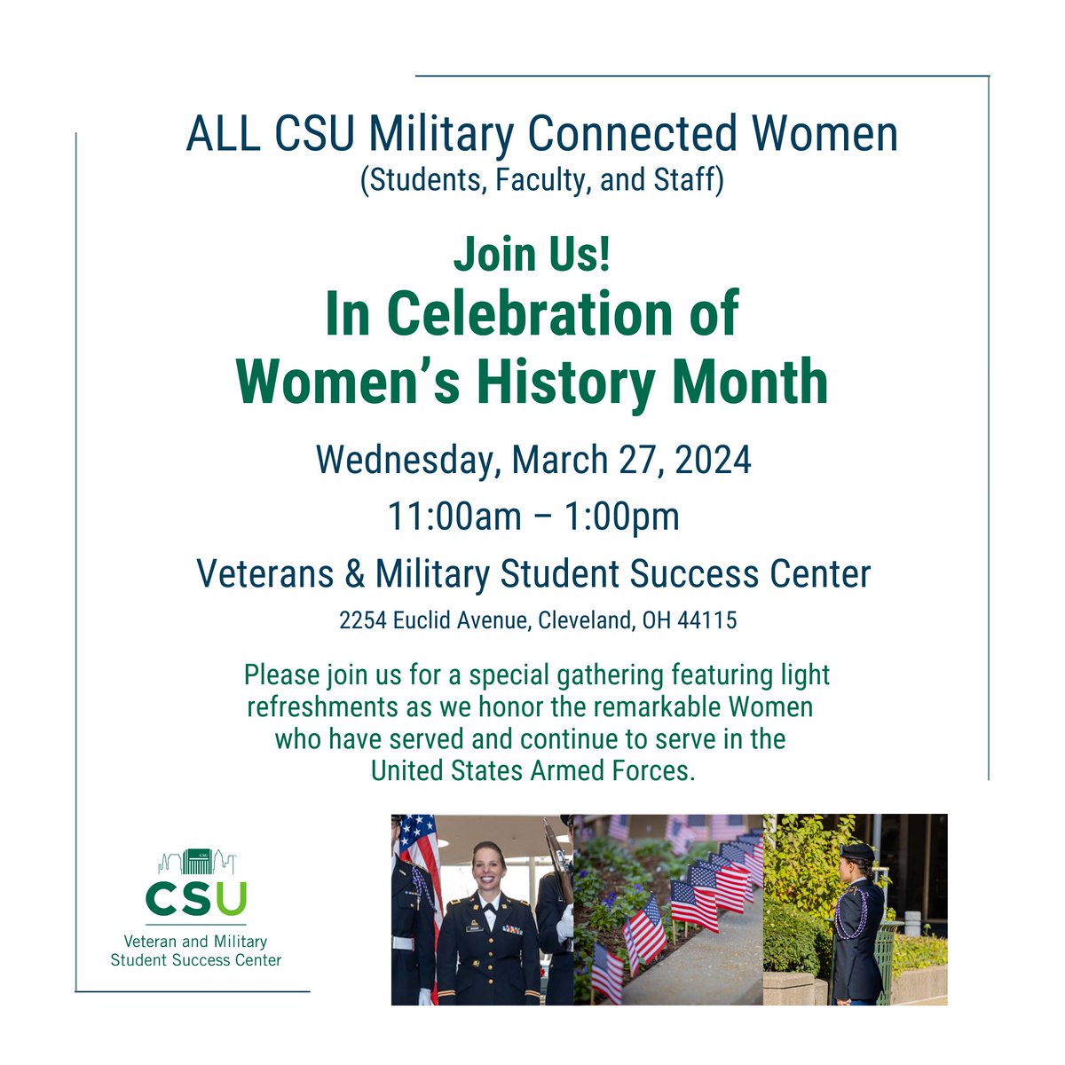 Attention Washkewicz College! Join our friends over at the CSU Veterans Center to celebrate Women's History Month! TOMORROW, March 27, starting at 11 AM. All military connected women are invited. Please join them (and us) in celebrating the achievements of women everywhere!