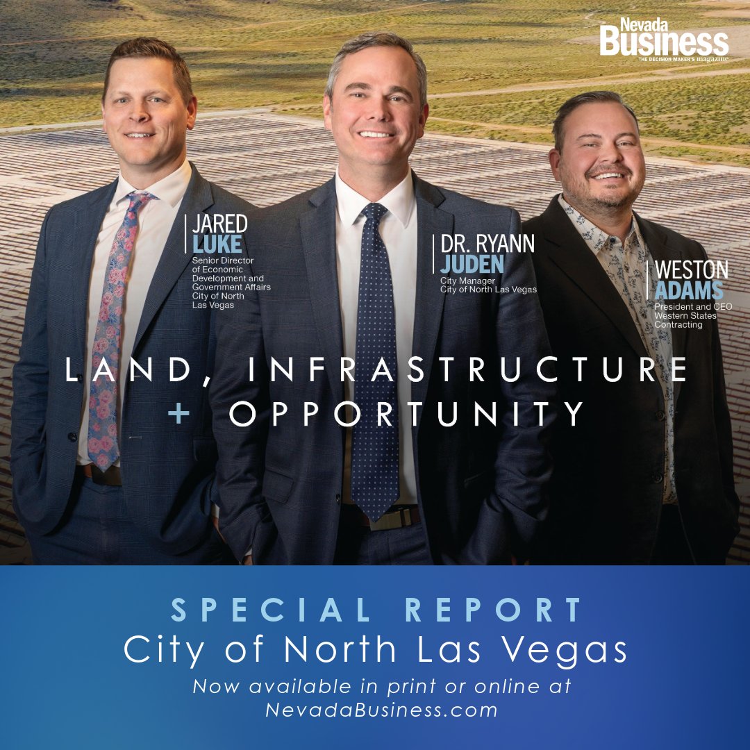 Read all about what's happening in North Las Vegas in this month's special report in print or online at NevadaBusiness.com