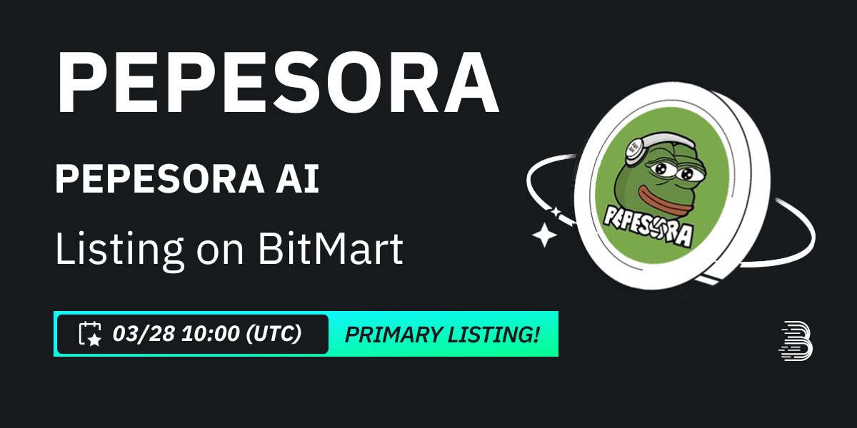 #BitMart is thrilled to announce the exclusive primary listing of PEPESORA AI (PEPESORA) @PepeSoraai🔥 

💰Trading pair: $PEPESORA/USDT
💎Deposit: 3/27/2024 10:00 AM UTC
💎Trading: 3/28/2024 10:00 AM UTC

Learn more:  support.bitmart.com/hc/en-us/artic…