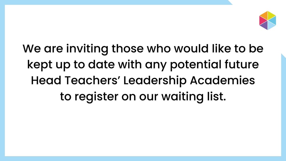 We are inviting those who would like to be kept up to date with any potential future Head Teachers' Leadership Academies to register on our waiting list here: lnkd.in/gtfdh-t3