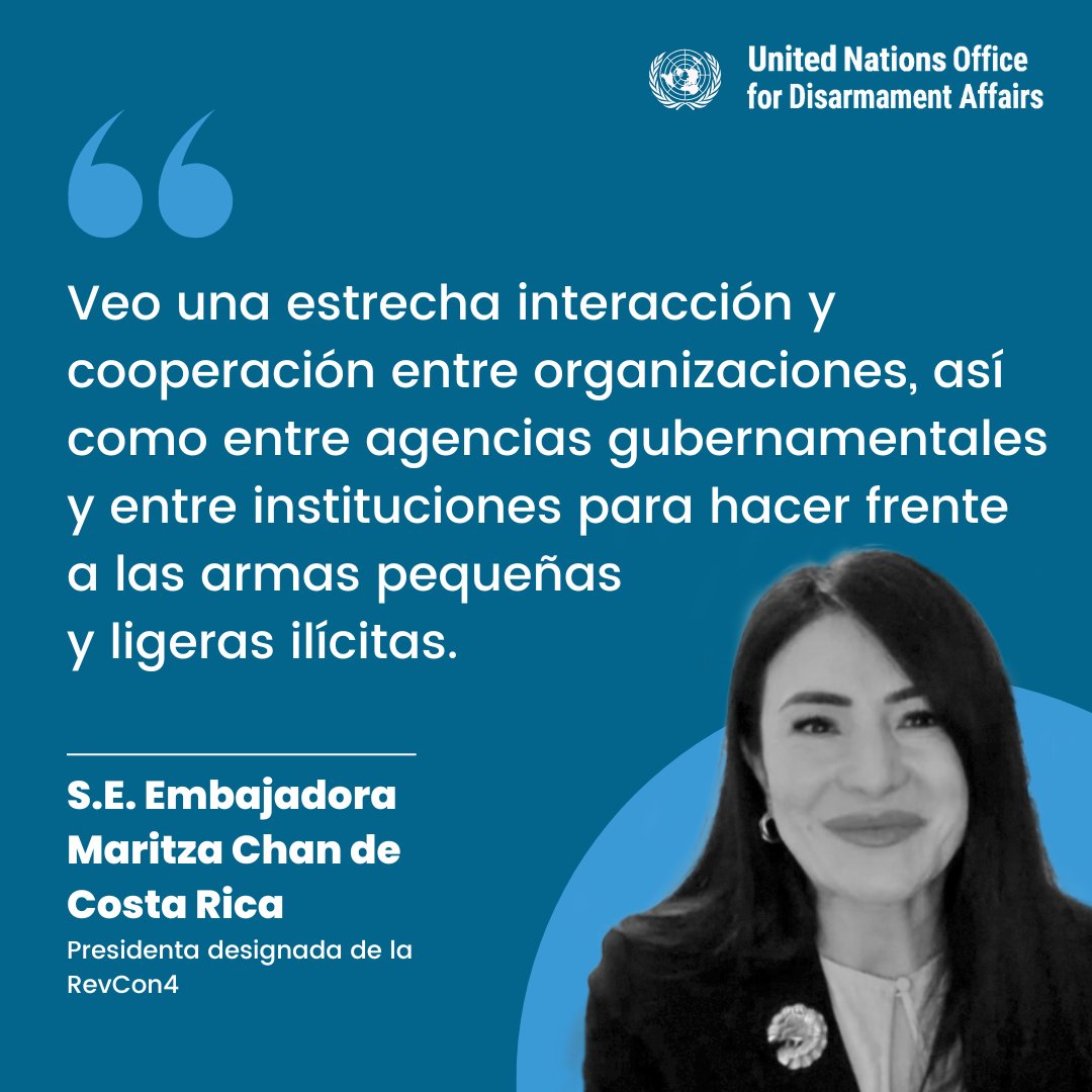 En las reuniones preparatorias regionales para la Cuarta Conferencia de Revisión del #UNPoA, la Embajadora Maritza Chan de Costa Rica, Presidenta designada de la #RevCon4, destacó los vínculos en el trabajo de las organizaciones y los gobiernos.