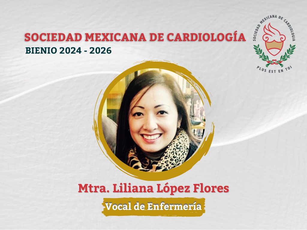 ¡Nos llena de emoción y gratitud dar la más cálida bienvenida a la Mtra. Liliana López Flores como nuestra querida Vocal de Enfermería en la Sociedad Mexicana de Cardiología! #soysmc