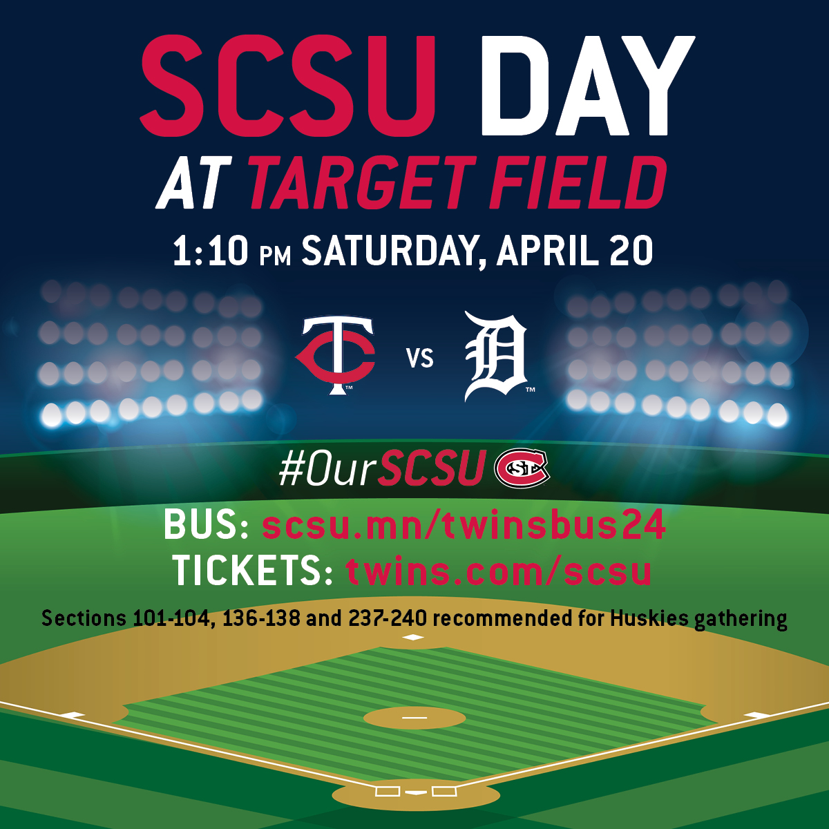 Winter storm got you down? Let's think baseball! St. Cloud State University students, alumni, faculty, staff, friends and future Huskies are invited to attend SCSU Day at Target Field. 1:10 p.m. Saturday, April 20 Twins vs. Detroit Tigers Buy your tickets at…