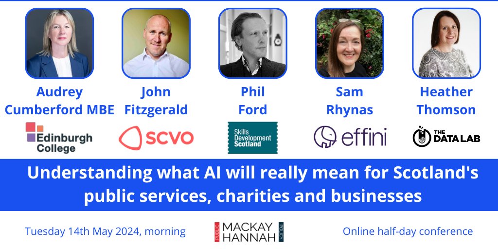 Half-day online conference 14th May 2024 What do organisations need to do to understand AI, react to it and adapt to it? With @edinburghcoll @DataLabScotland @effinidata @skillsdevscot @scvotweet Info: tinyurl.com/3ujbjk9j Cost: £149 - get 3 for 2