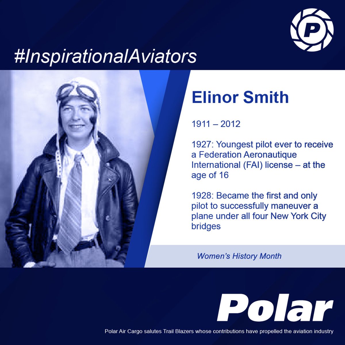 #PolarAirCargo salutes #InspirationalAviator Elinor Smith, who at the age of 19 was voted “Best Woman Pilot” in the United States. #MakingConnections #WomensHistoryMonth