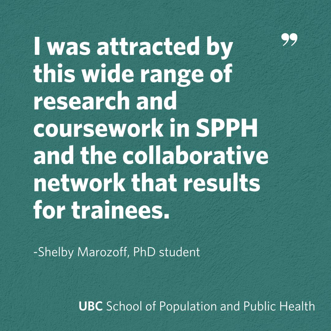 After gaining some work experience, Shelby Marozoff decided to further her education and pursue a PhD in population and public health. For more insights into why Shelby chose UBC and SPPH, as well as her advice for new grad students, read more at l8r.it/5qsA