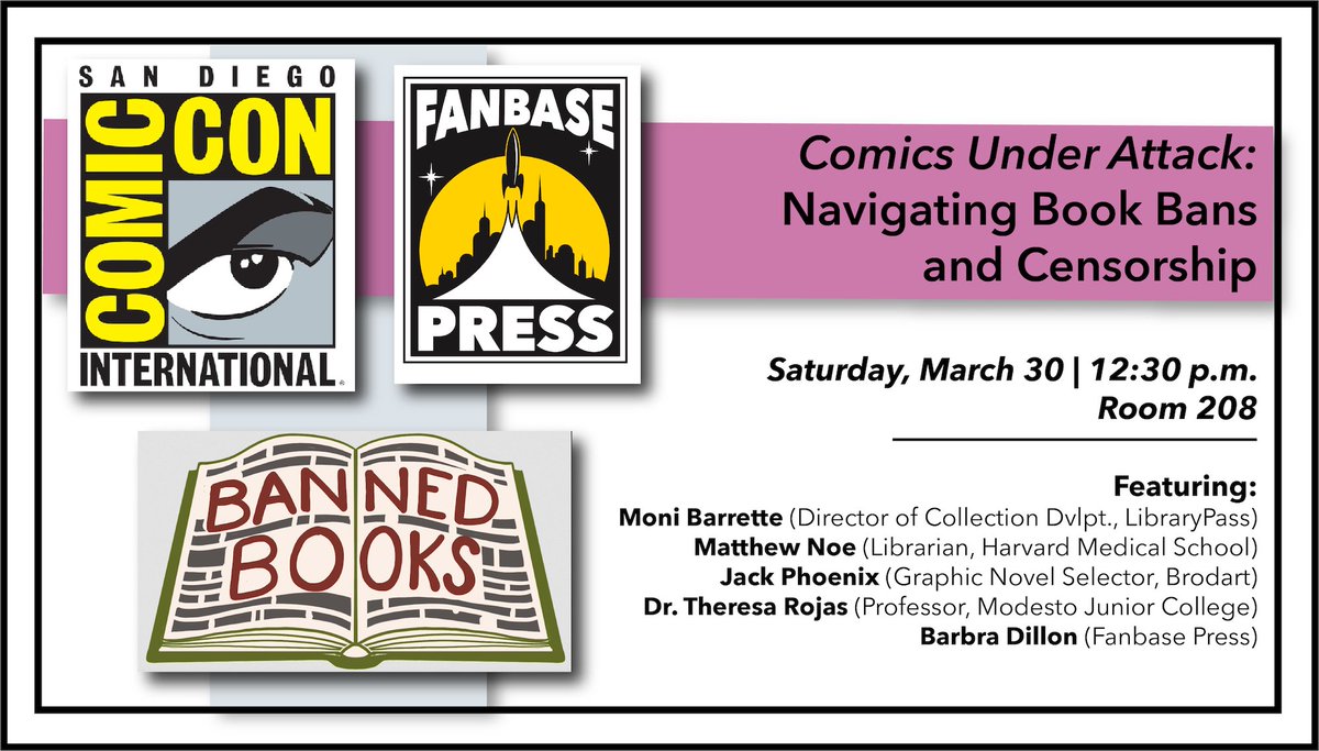 .@Fanbase_Press' @WonderCon Panel: Sat., 5/30, at 12:30 PM @ Room 208: #Comics Under Attack: Navigating Book Bans & Censorship w/ @MoniBarre @NoetheMatt @DocTeeRoh @barbrajdillon & Jack Phoenix (@libcomix)