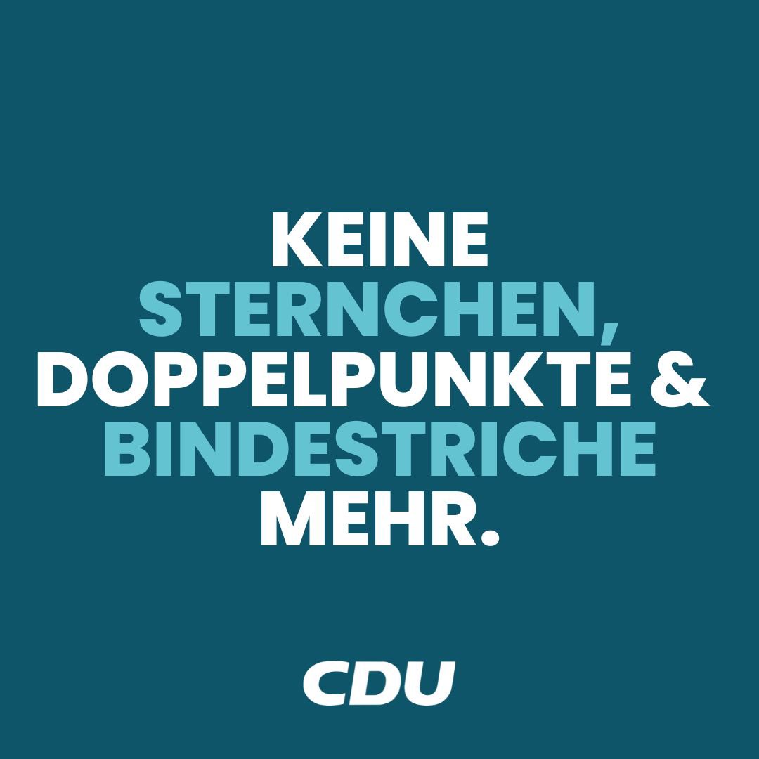 cdu_hessen's tweet photo. Keine Gender-Sprache in Hessen! Dies gilt ab sofort für alle Ministerien, die Staatskanzlei und die hessischen Landesvertretung in Berlin. (1/2) https://t.co/JGGe7PrciM